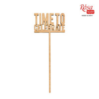 Заготовка топпер Time to celebrate, фанера, 5х12,9 см, 5 шт, ROSA TALENT