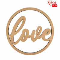 Заготовка надпись Love, МДФ, 30х30 см, ROSA TALENT